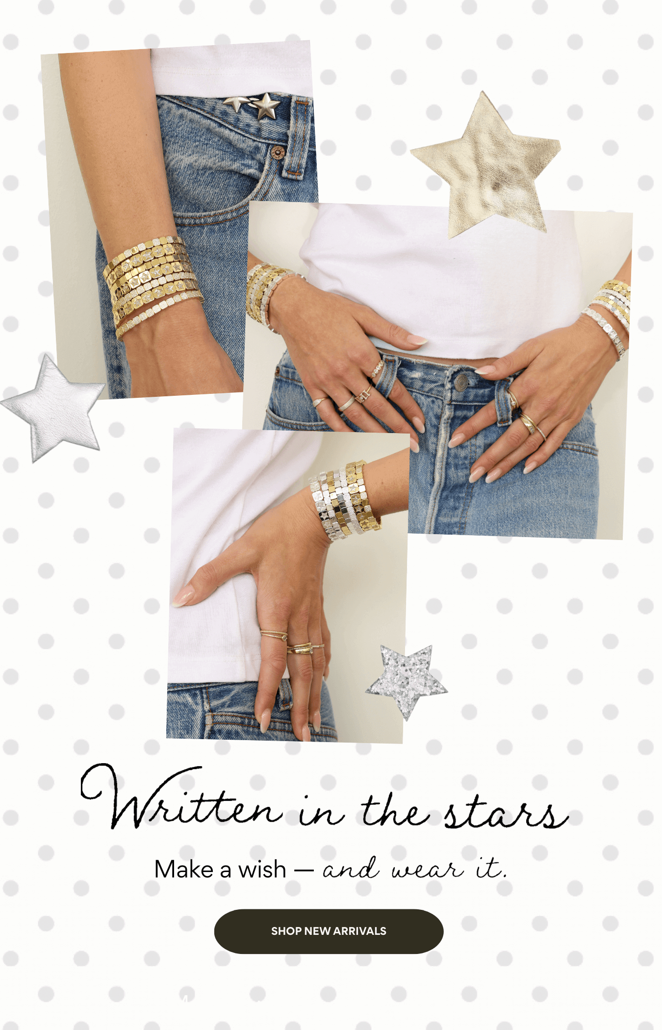Person wearing gold bracelets and a ring with text 'Written in the stars' on a polka dot background.